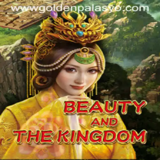 Explore the Enchanting World of BeautyAndTheKingdom at GoldenPalasyo Casino