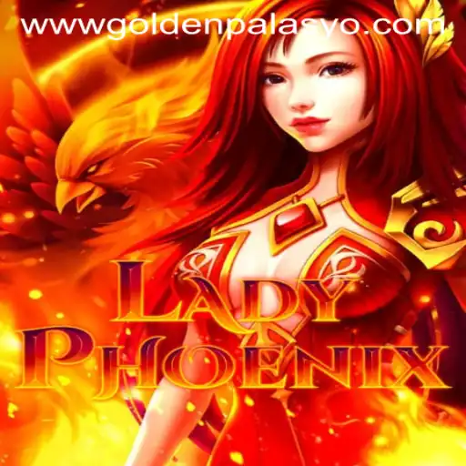 Discover the Enchanting World of LadyPhoenix at GoldenPalasyo Casino