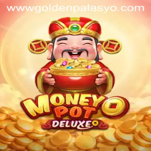 Exploring MoneyPotDELUXE: The GoldenPalasyo Casino Experience