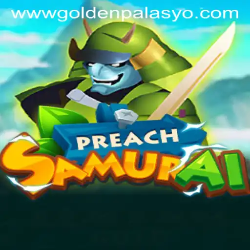 PreachSamurai: A New Gaming Adventure at GoldenPalasyo Casino