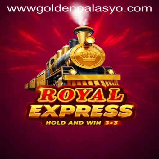 Discover the Thrill of RoyalExpress at GoldenPalasyo Casino