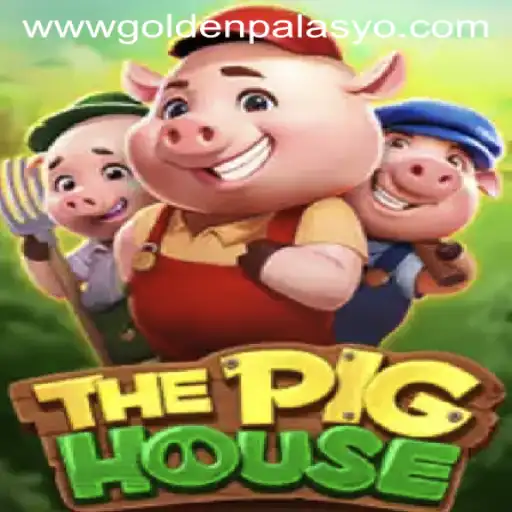 Exploring ThePigHouse: A New Game at GoldenPalasyo Casino